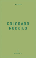 Wildsam Field Guides: Colorado Rockies