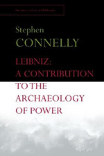Leibniz: a Contribution to the Archaeology of Power