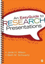 An EasyGuide to Research Presentations An EasyGuide to Research Presentations