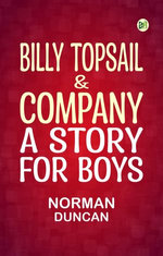 Billy Topsail & Company: A Story for Boys