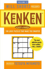 Will Shortz Presents KenKen Easy to Hard Volume 3