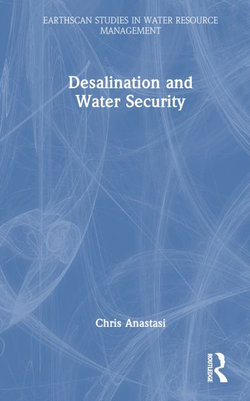 Desalination and Water Security Desalination and Water Security