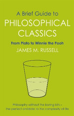 Brief Guide to Philosophical Classics