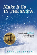 Make It Go in the Snow Make It Go in the Snow