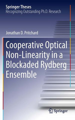 Cooperative Optical Non-Linearity in a Blockaded Rydberg Ensemble Cooperative Optical Non-Linearity in a Blockaded Rydberg Ensemble