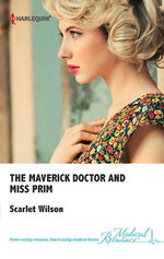 The Maverick Doctor And Miss Prim