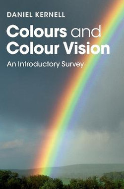Colours and Colour Vision