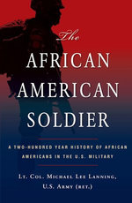 The African American Soldier: