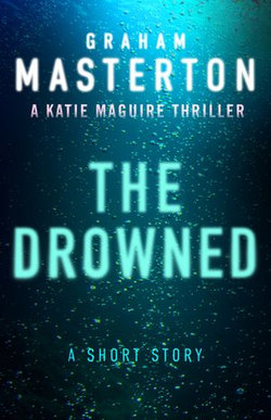 The Drowned: A Short Story