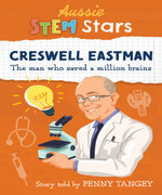 Aussie STEM Stars: Creswell Eastman