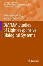 QM/MM Studies of Light-Responsive Biological Systems