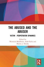 The Abused and the Abuser The Abused and the Abuser