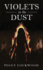 Violets in the Dust
