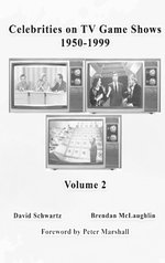 Celebrities on TV Game Shows 1950-1999 (Volume 2)