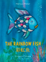 The Rainbow Fish: Bilingual Edition, English-Chinese