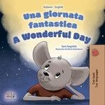 Una giornata fantastica A Wonderful Day