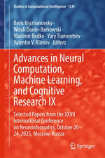 Advances in Neural Computation, Machine Learning, and Cognitive Research IX