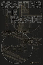 Crafting the Facade