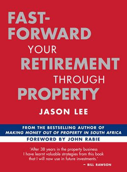 Fast-Forward Your Retirement through Property