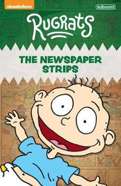 Rugrats: the Newspaper Strips