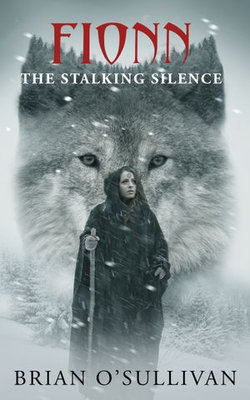 Fionn: The Stalking Silence