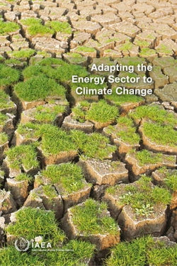 Adapting the Energy Sector to Climate Change Adapting the Energy Sector to Climate Change