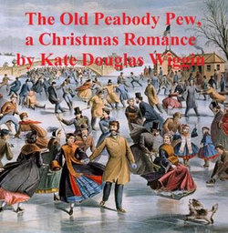 The Old Peabody Pew, a Christmas romance of a country church