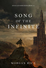Song of the Infinite (Kings and Sorcerers—Book #14)