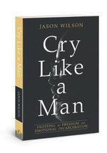 Cry Like a Man Cry Like a Man