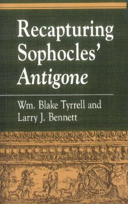 Recapturing Sophocles' Antigone