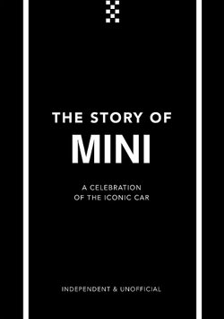 The Story of Mini The Story of Mini