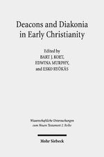 Deacons and Diakonia in Early Christianity