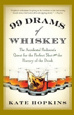 99 Drams of Whiskey