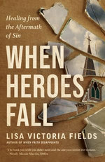 When Heroes Fall