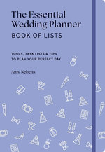 The Essential Wedding Planner Book of Lists