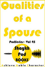 Qualities of a Spouse Qualities of a Spouse