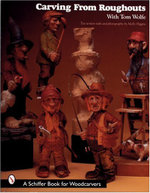 Carving From Roughouts with Tom Wolfe