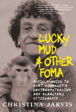 Lucky Mud and Other Foma