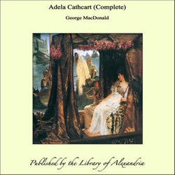 Adela Cathcart (Complete) Adela Cathcart (Complete)