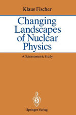Changing Landscapes of Nuclear Physics