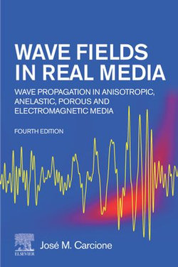 Wave Fields in Real Media