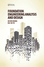 Foundation Engineering Analysis and Design