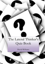 The Lateral Thinker's Quiz Book