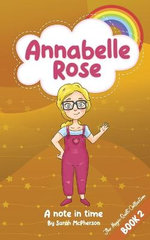 Annabelle Rose - a Note in Time