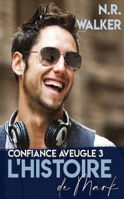 Confiance Aveugle 3