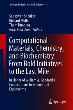 Computational Materials, Chemistry, and Biochemistry: From Bold Initiatives to the Last Mile