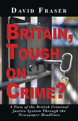 Britain Tough on Crime? Britain Tough on Crime?