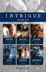 Intrigue Box Set 1-6 March 2020/Before He Vanished/South Dakota Showdown/Mysterious Abduction/Undercover Rebel/Ranger Warrior/Protective