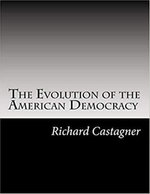 The Evolution of the American Democracy