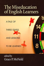 The Miseducation of English Learners